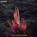 Buy B0Nds - Late Reaktions Mp3 Download