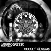 Purchase Jakprogresso - Occult Seminar (EP)