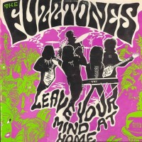 Purchase The Fuzztones - Leave Your Mind At Home (Vinyl)