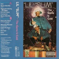 Purchase Lil Slim - The Game Is Cold