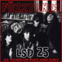 Purchase The Fuzztones - Lsd 25: 25 Years Of Fuzz And Fury