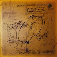 Purchase Octex - Dead Center Of Nowhere