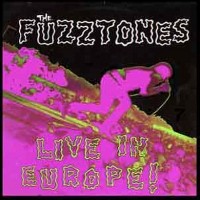 Purchase The Fuzztones - Live In Europe!