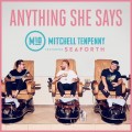Buy Mitchell Tenpenny - Anything She Says (CDS) Mp3 Download