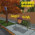 Buy Nappy Nina - Dumb Doubt Mp3 Download