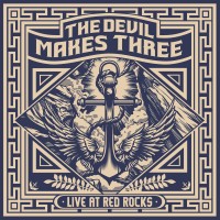 Purchase The Devil Makes Three - Live At Red Rocks