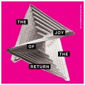 Buy The Slow Readers Club - The Joy Of The Return Mp3 Download