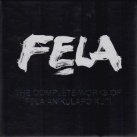 Purchase Fela Kuti - The Complete Works Of Fela Anikulapo Kuti CD1