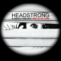 Buy Headstrong - Here In The Dark (CDS) Mp3 Download