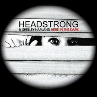 Purchase Headstrong - Here In The Dark (CDS)