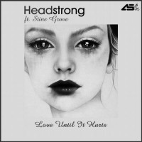 Purchase Headstrong - Love Until It Hurts (EP)