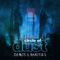 Buy Circle Of Dust - Circle Of Dust (Demos & Rarities) Mp3 Download