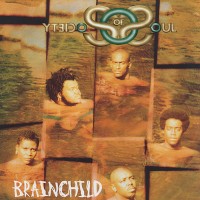Purchase Society Of Soul - Brainchild