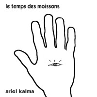 Purchase Ariel Kalma - Le Temps Des Moissons (Vinyl)