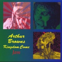 Purchase Arthur Brown's Kingdom Come - Jam