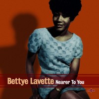 Purchase Bettye Lavette - Nearer To You
