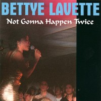Purchase Bettye Lavette - Not Gonna Happen Twice