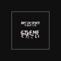 Purchase Boy In Space - Give Me (CDS)