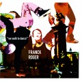 Buy Franck Roger - We Walk To Dance Mp3 Download