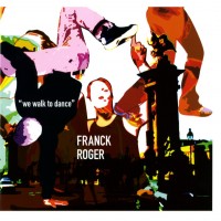 Purchase Franck Roger - We Walk To Dance
