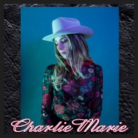 Purchase Charlie Marie - Charlie Marie