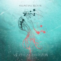 Purchase Killin' Baudelaire - Vertical Horizon