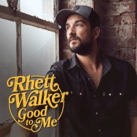 Purchase Rhett Walker - Good To Me