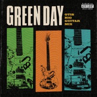 Purchase Green Day - Otis Big Guitar Mix