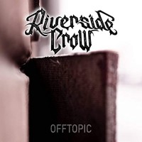 Purchase Riverside Crow - Offtopic
