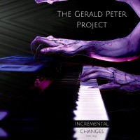 Purchase The Gerald Peter Project - Incremental Changes Pt. 1