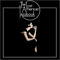 Purchase The Lost Jazz Ensemble - The Lost American Jazzbook