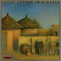 Purchase Yusef Lateef - In Nigeria (Vinyl)