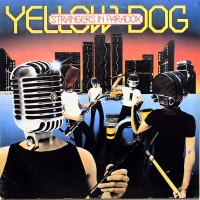 Purchase Yellow Dog - Strangers In Paradox (Vinyl)