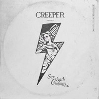 Purchase Creeper - Sex, Death & The Infinite Void