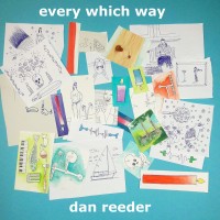 Purchase Dan Reeder - Every Which Way