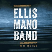 Purchase Ellis Mano Band - Here And Now