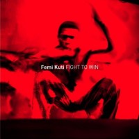 Purchase Femi Kuti - Fight To Win