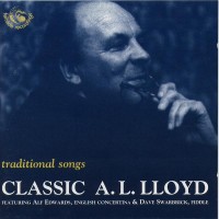Purchase A. L. Lloyd - Traditional Songs - Classic A. L. Lloyd