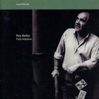 Purchase Roy Bailey - Past Masters (Vinyl)