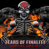 Purchase Tears Of Finality - Digital Decay