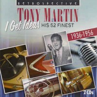 Purchase Tony Martin - I Get Ideas CD1