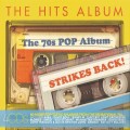 Buy VA - The Hits Album: The 70S Pop Album... Strikes Back! CD1 Mp3 Download