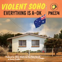 Purchase Violent Soho - Everything Is A-Ok