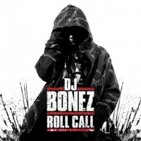 Purchase DJ Bonez - Roll Call