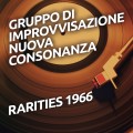 Buy Gruppo Di Improvvisazione Nuova Consonanza - Rarities 1966 Mp3 Download