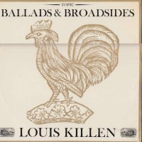 Purchase Louis Killen - Ballads And Broadsides (Vinyl)
