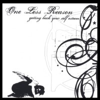 Purchase One Less Reason - Getting Back Your Self Esteem (EP)