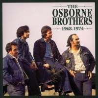 Purchase The Osborne Brothers - The Osborne Brothers 1968-1974 CD1