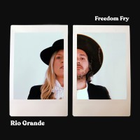 Purchase Freedom Fry - Rio Grande (EP)