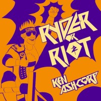 Purchase Ken Ashcorp - Ryder Or Riot (CDS)